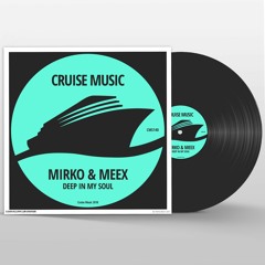 Mirko & Meex - Deep In My Soul (Double Bass Mix) [CMS140]