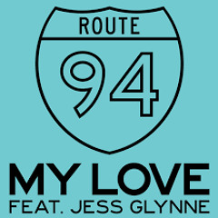 route 94, My Love (instrumental remix)