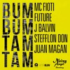 Mc Fioti Future J Balvin Stefflon Don Juan Magan - Bum Bum Tam Tam NoizyAngel Bootleg Mc Fioti Future J Balvin Stefflon Don Juan Magan - Bum Bum Tam Tam NoizyAngel Bootleg