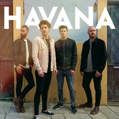 Camila Cabello - Havana (Cover By Our Last Night)