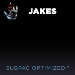 JAKES - STATE *EXCLUSIVE*(SUBPAC Optimized)