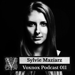 Voxnox Podcast 011 - Sylvie Maziarz