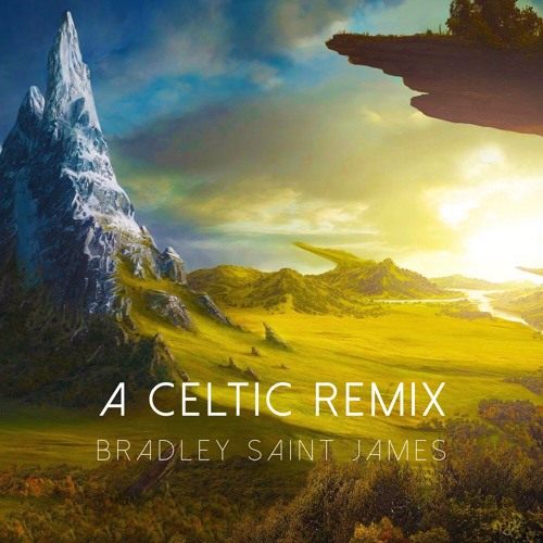 A Celtic Remix (Mo Ghile Mear)