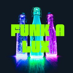 FUNK A LUXE - Ven aqui