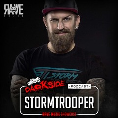 Twisted's Darkside Podcast 288 - STORMTROOPER - Rave Muzik Showcase