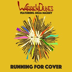Warren Dunes - Running For Cover