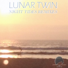 Lunar Twin - Coral Sea (HAIOKA Remix)