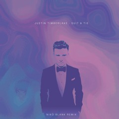 Justin Timberlake - Suit & Tie (Nikö Blank Remix)