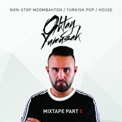 DJ OKTAY YMSK - MIXTAPE PART 5 ( Click on Buy For Free Download!! )