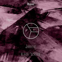 EXCLUSIVE: Jibbeat - Black Screen (Original Mix)