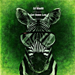Dj Khalili - Get Down Low