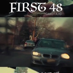 A Da Ryda - First 48