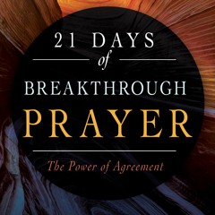 Introduction - 21 Days of Breakthrough Prayer