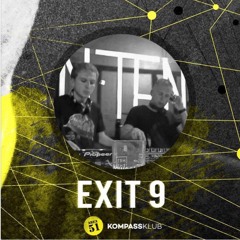 EXIT9 at Kompass klub Ghent