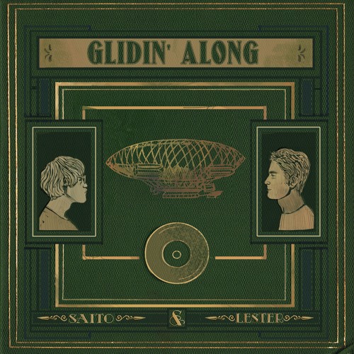 Saito & Lester, Nowhere - Glidin' Along (Side A)