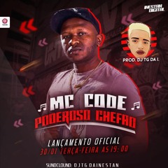 MC CODE - PODEROSO CHEFÃO - DJ TG DA INESTAN LANÇAMENTO 2018