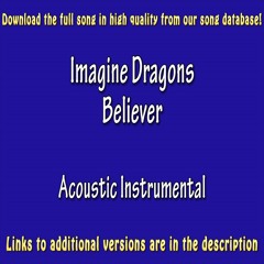 Imagine Dragons - Believer (Acoustic Karaoke)