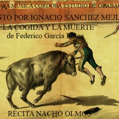 "LA COGIDA Y LA MUERTE" de Federico García Lorca