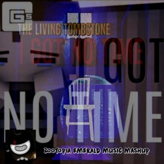 I GOT NO TIME (Remix + Original) [CG5 vs TLT]