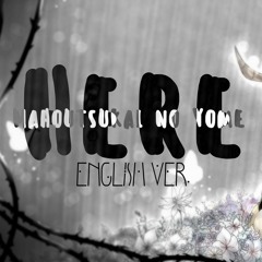 Here • english ver. by Jenny (Mahoutsukai no Yome OP1)
