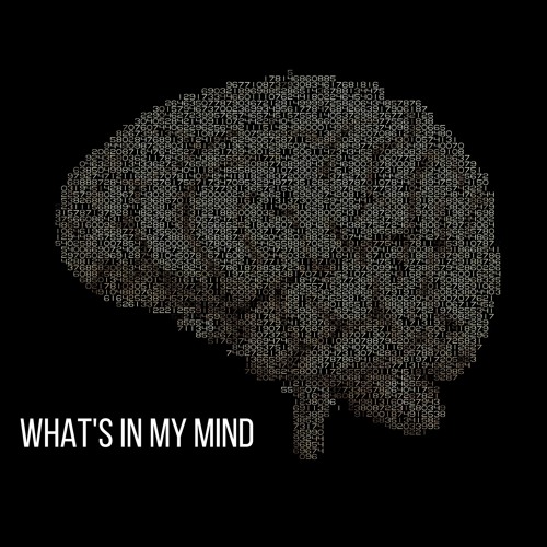 What's In My Mind