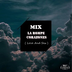 DJ Ronald Joel LA REAL JUERGA 4-  Mix La Rompe Corazones & Felices los 4 Maluma & Tu Foto Ozuna