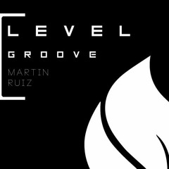 Martin Ruiz - Groove (Orignal Mix)