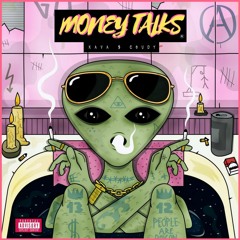 KAVA - MONEY TALKS