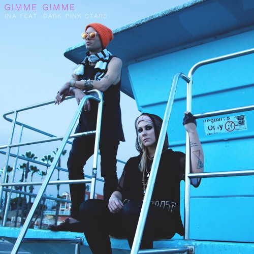 INA - Gimme Gimme (feat. Dark Pink Stars)