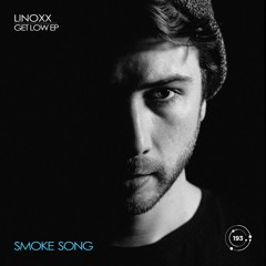 Linoxx - SMOKE SONG