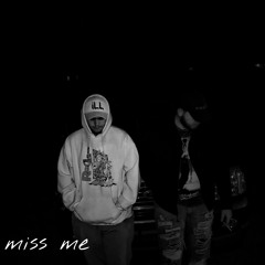 Miss Me ft. Paxx [Prod. By Postman]