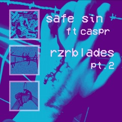 rzrblade 2 feat. caspr (prod. prince gravy)