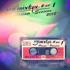 My Mixtape House - Session No. One