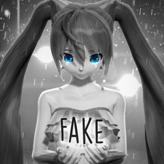 Hatsune Miku - Fake - Im G Felipe feat. SingleP 【MIKU EXPO 2018 Song Contest】