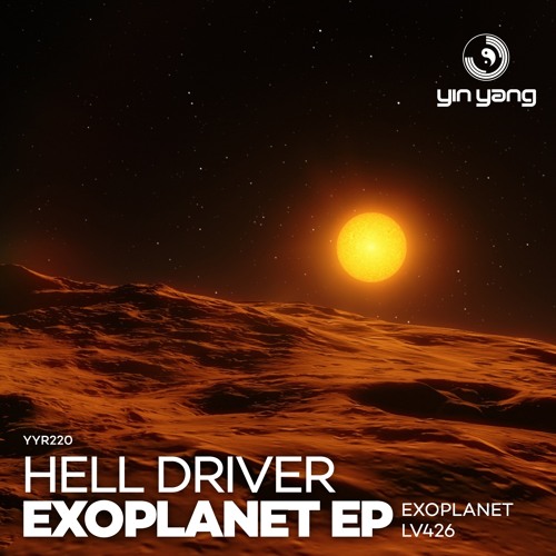 YYR220 : Hell Driver - LV 426 (Original Mix)