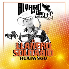 Alvaro Montes y Su Aguila Norteña - Huapango El Llanero Solitario 2018