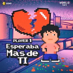 Player 1 - Esperaba Mas De Ti (Prod By Elyes BGH & Manny Dreads)