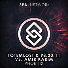 Totemlost & 98.20.11 vs. Amir Karim  - Phoenix  [SEAL EXCLUSIVE] | OUT NOW