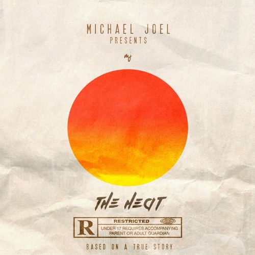 The Heat (prod. @787joel)