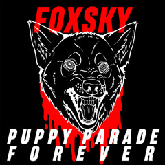 Puppy Parade (Foxsky's ALL CLAWS VIP)