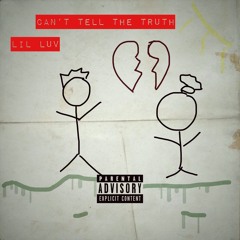 Lil Luv - Cant Tell The Truth