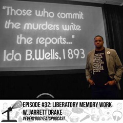 Liberatory Memory Work W. Jarrett Drake