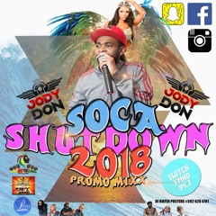 SOCA SHUTDOWN 2018 PROMO MIXX