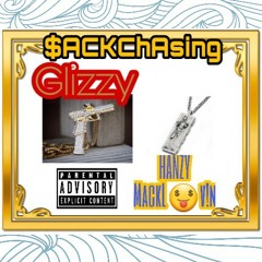 Glizzy x Hanzy Sack Chasin.mp3