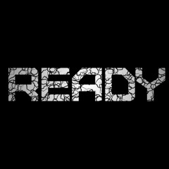 Ready. Big Ant Remix