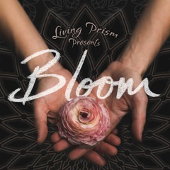Bloom by Living Prism