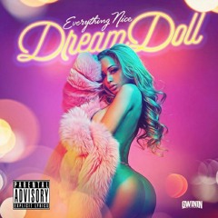Dreamdoll - Everything Nice (Jersey Club Remix)