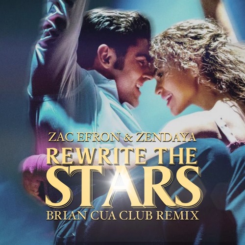 Rewrite the star | REWRITE THE STARS (PART. ZAC EFRON) - 2018-09-22