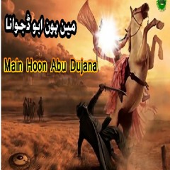 #Very Powerful Bayan  Main Hoon Abu Dujana   Moulana Tariq Jameel