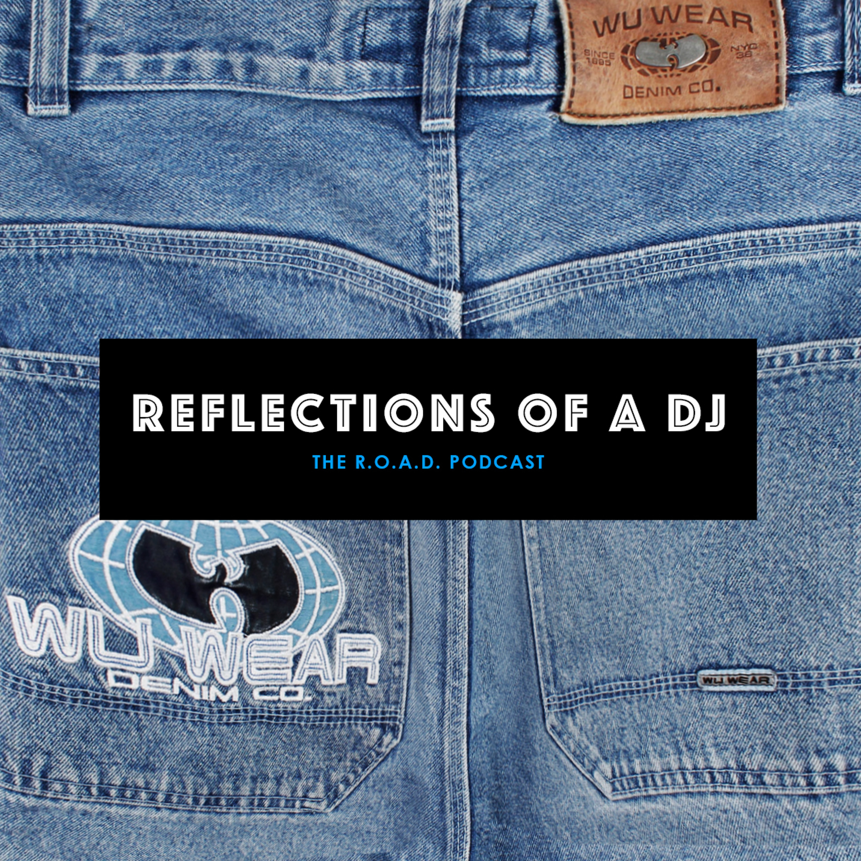 ROAD PODCAST (Reflections Of A DJ)